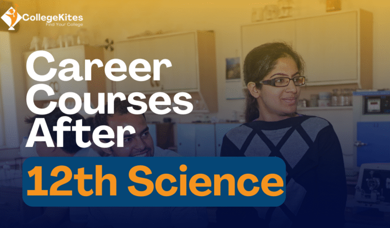 Courses After 12th Science